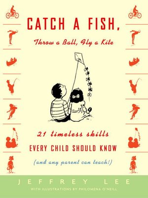 Catch a Fish, Throw a Ball, Fly a Kite - ebook